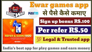 Ewar games referral code. Ewar se paise kaise kamaye. Ewar referral code. ewar app payment proof. screenshot 2