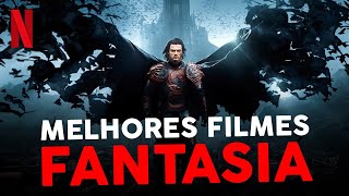 5 FILMES DE FANTASIA NA NETFLIX para ver em 2023