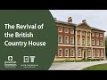 The revival of the british country house