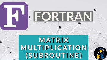 Matrix Multiplication Using Subroutine | FORTRAN