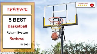 ✅ Best Basketball Return System Amazon in 2023 ✨ Top 5 [Tested & Reviewed]