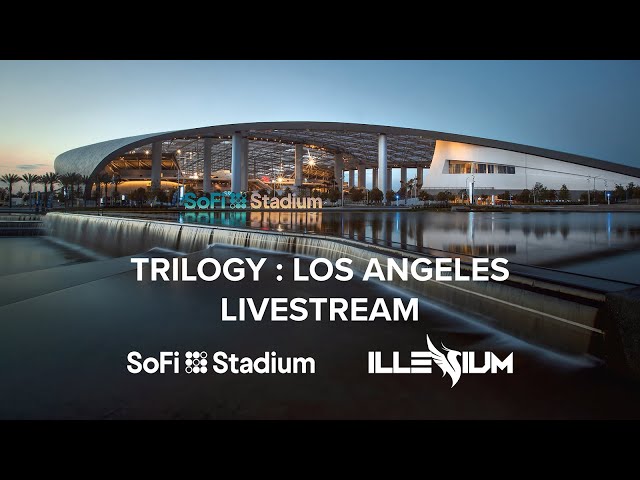 ILLENIUM - TRILOGY : LOS ANGELES @ SoFi Stadium (Official Livestream) class=