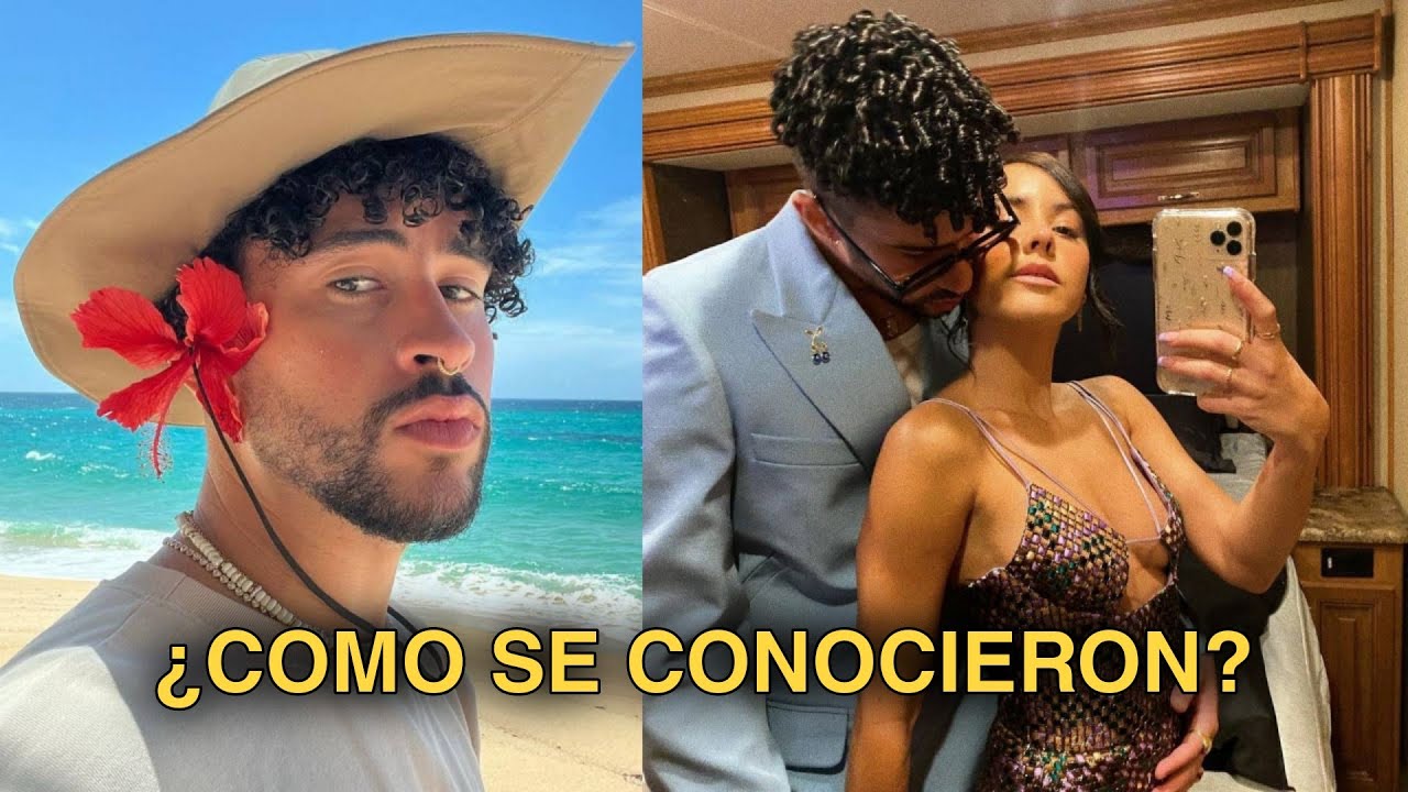 Cual Es La Novia De Bad Bunny En 21