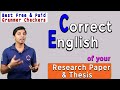 Correct English of a Research Paper or Thesis I grammar check I Grammarly I Free & Paid Softwares