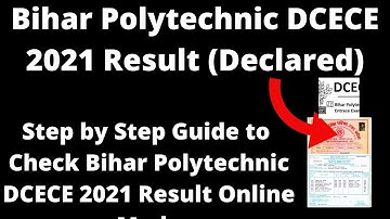 Bihar Polytechnic DCECE 2021 Result (Declared) - How to Check Bihar Polytechnic DCECE Admit Card