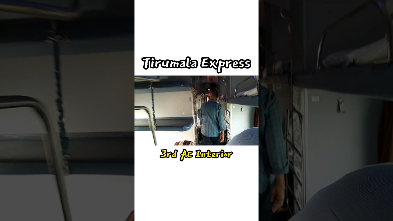 3rd AC Interior and Washrooms of Tirumala Express 