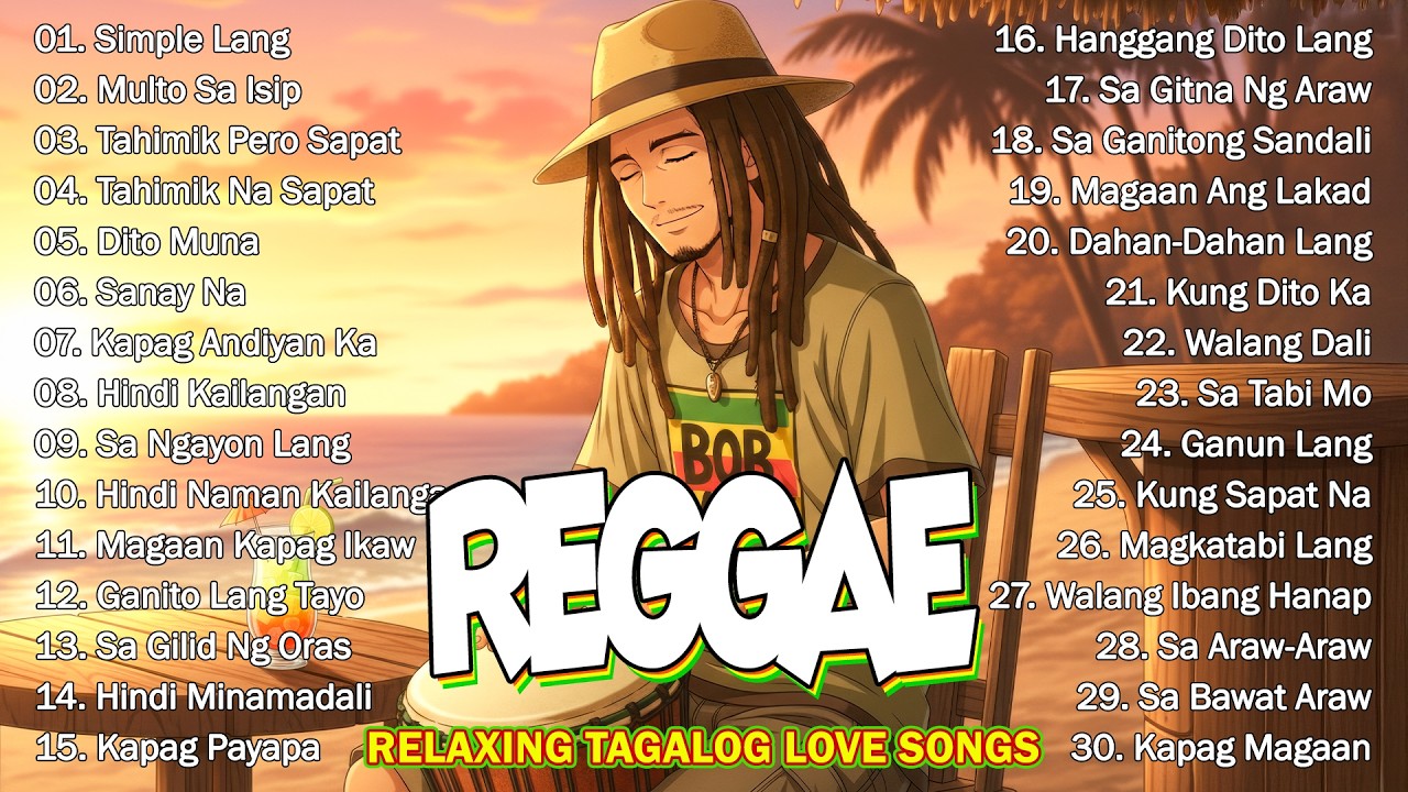 BEST RELAXING TAGALOG REGGAE LOVE MUSIC | TAGALOG OPM REGGAE SONGS 2026