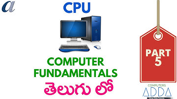 CPU in telugu 05 (Basics of computer)  (www.computersadda.com)