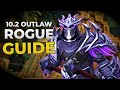 10.2 Outlaw Rogue Guide | 20 Minute MASTERCLASS