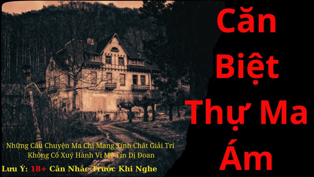 Chuyện Ma Có Thật: Căn Biệt Thự Ma Ám