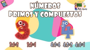 Números primos y compuestos | Aula chachi - Vídeos educativos para niños