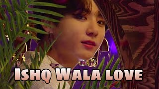 Jungkook Ishq Wala Love Fmvjk Hindi Romantic Song Edit