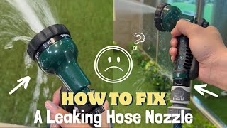 How to Fix a Leaking Garden Hose Nozzle Quick Repair Leaking Problems | Hose Nozzle
