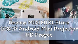 Review MIXIMIXI.Store 1080P Android Mini Projector HD Proyector WIFI Led Projector Home Cinema Supp