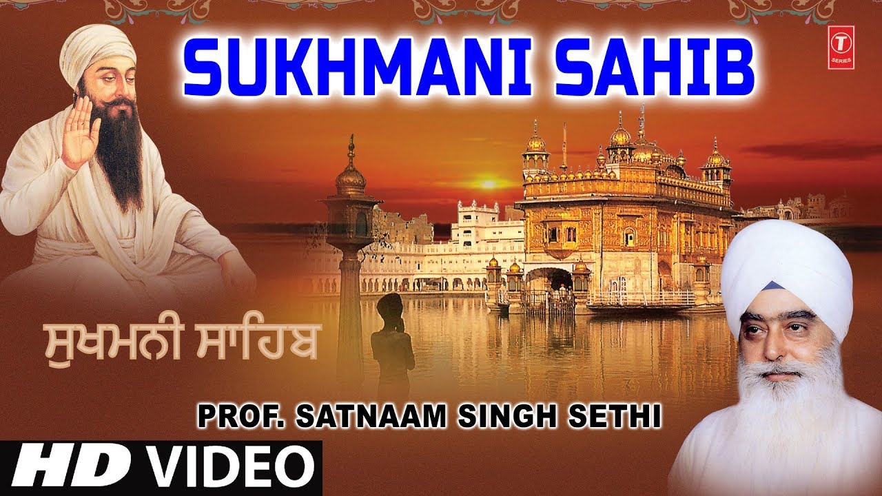 ਸੁਖਮਨੀ ਸਾਹਿਬ (FULL PATH VIDEO SUKHMANI SAHIB JI BY BHAI RAJINDERPAL SINGH JI)
