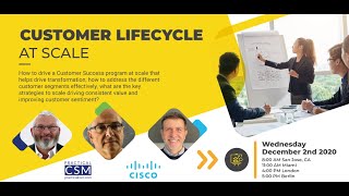 CUSTOMER LIFECYCLE AT SCALE - Webinar with Cisco