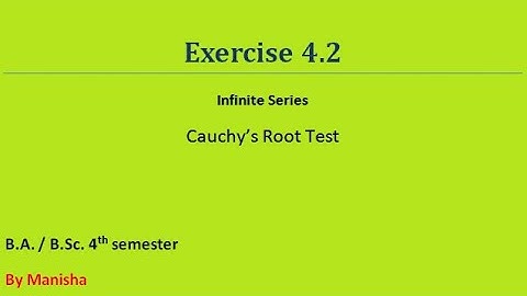 Seq. & Series || Exercise 4.2 || Cauchy