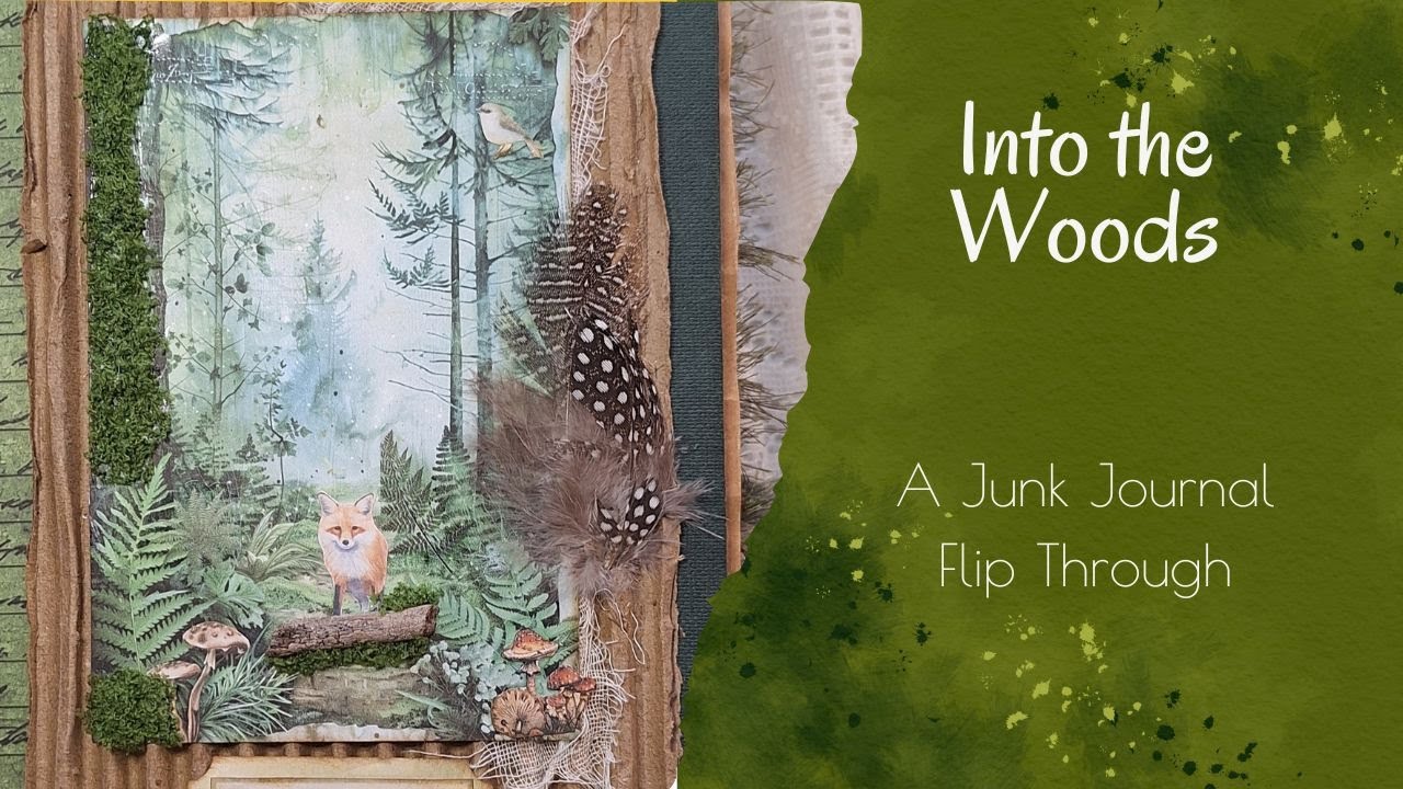Into the Woods Junk Journal Flip Through | Handmade Woodland Themed Junk Journal
