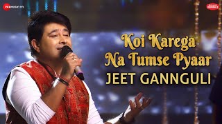 Vignette de la vidéo "Koi Karega Na Tumse Pyaar |Jeet Gannguli|Rashmi Virag|Aditya Dev | Zee Music Originals"