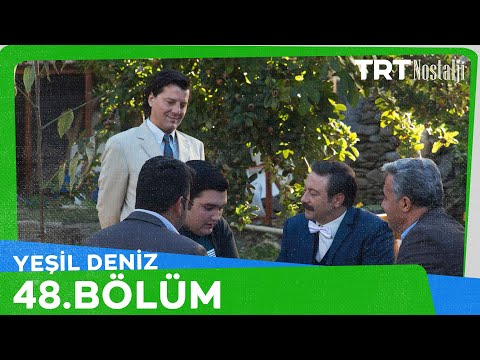 Yeşil Deniz 48.Bölüm