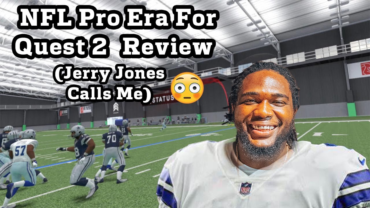 NFL Pro Era Oculus Quest 2 Gameplay (Jerry Jones Calls Me)