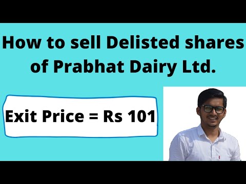Prabhat Dairy Delisting | How to sell Delisted shares of Prabhat Dairy | Delisting of Shares
