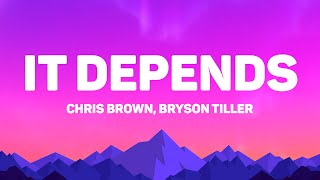 Download Lagu Chris Brown, Bryson Tiller - It Depends (Lyrics) MP3 Download Lagu Chris Brown, Bryson Tiller - It Depends (Lyrics) MP3