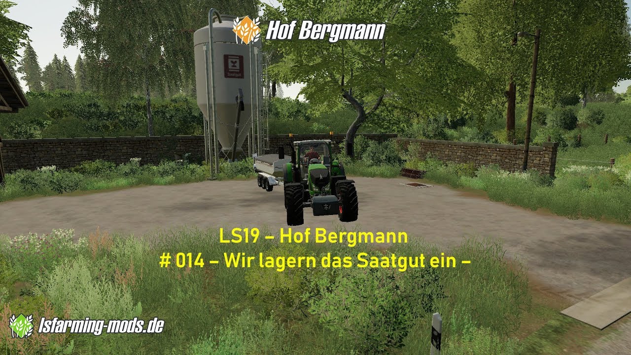 LS19 Hof Bergmann 014 Wir lagern das Saatgut ein YouTube