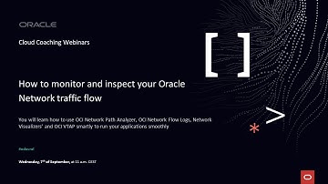 How to monitor and inspect your Oracle Network traffic flow
