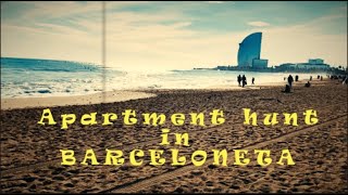 Apartement hunting  in Barcelona Barceloneta with rent prices and tips