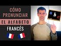 Cómo pronunciar el ALFABETO Francés | Francés para principiantes ✔