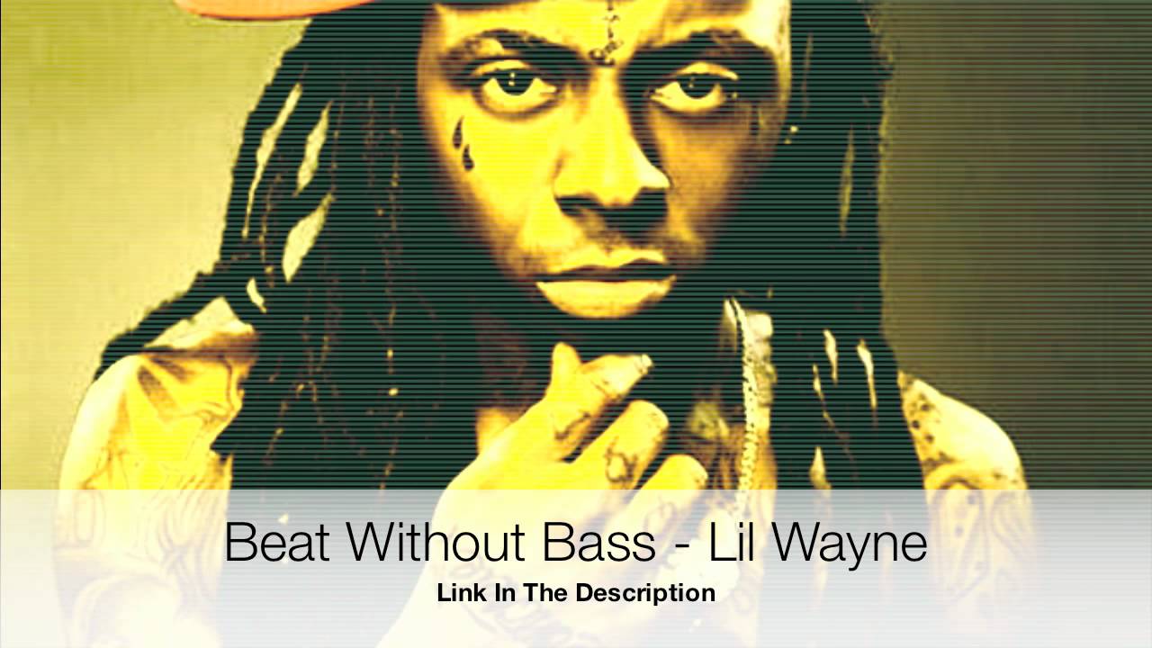 lil wayne bass beat