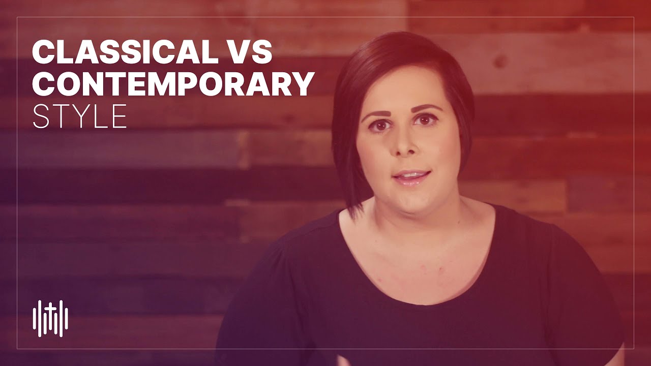 Classical vs Contemporary Style // Worship Training