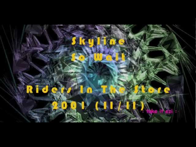 Watch Skyline - So Wait on YouTube Watch Skyline - So Wait on YouTube