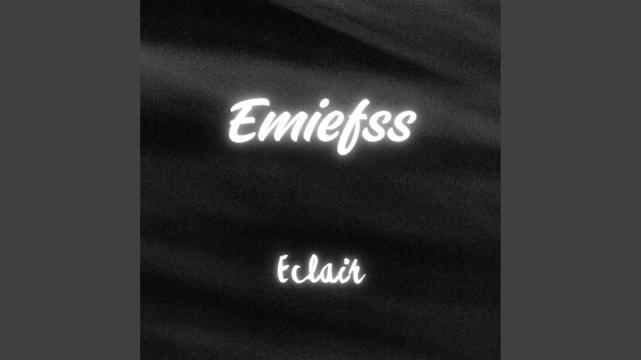 Watch Eclair on YouTube Watch Eclair on YouTube