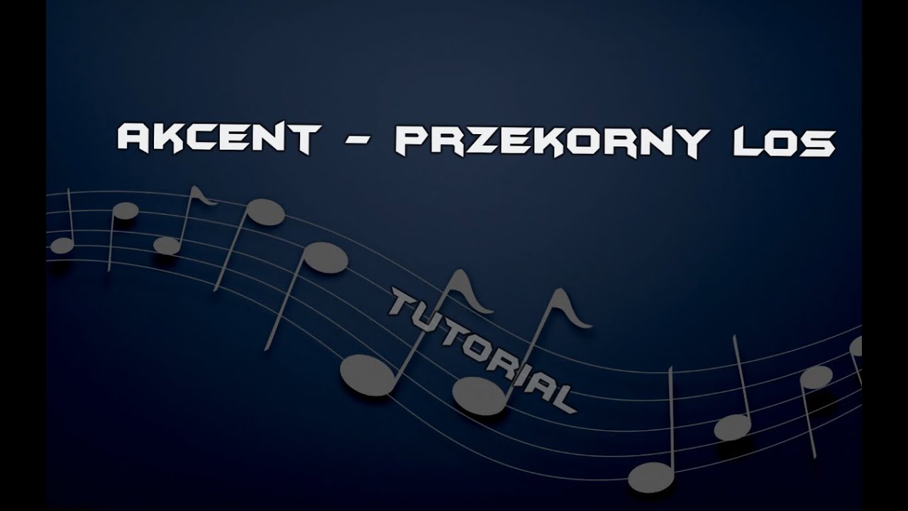 Jak Zagrac Akcent Przekorny Los Keyboard Youtube