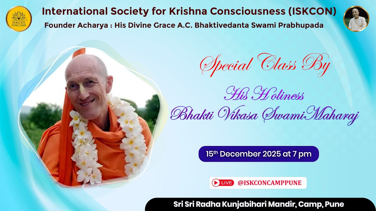 Special class| HH Bhakti Vikasa Swami Maharaj | 15th December 2025 ​@ISKCONCAMPPUNE​