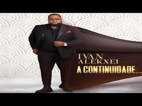 Ivan Alekxei - Á Continuidade... (Álbum Completo 2022)