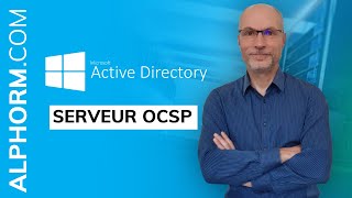 Active Directory Certificate Services 2012 R2 | Serveur OCSP
