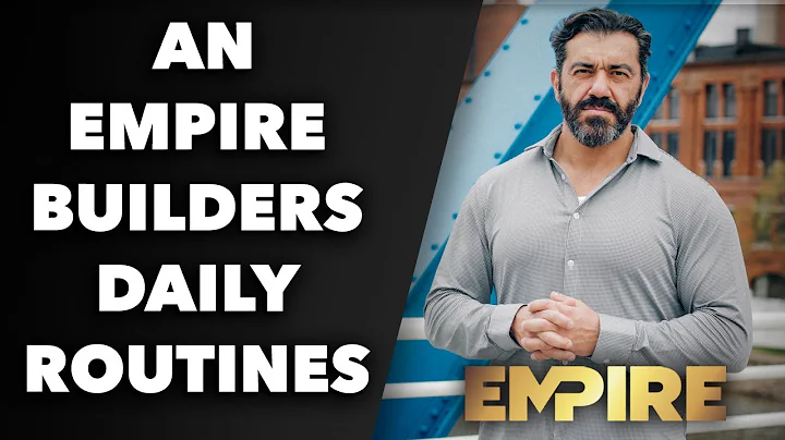 Empire: An Empire Builders Daily Routines