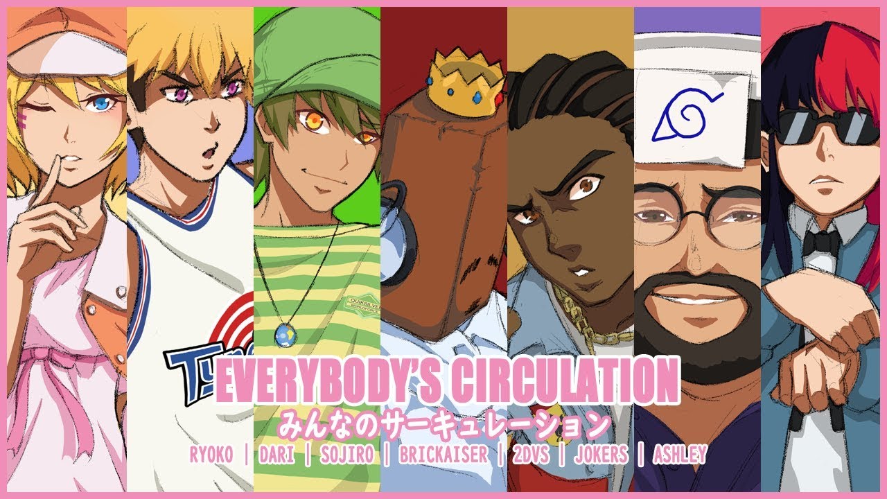 Everybody S Circulation Chorus Cover 7äººåå± Youtube Wow, all the memories of watching clannad, the heartbreak in my life, the lyrics, all of it made me break down and cry. everybody s circulation chorus cover 7äººåå±