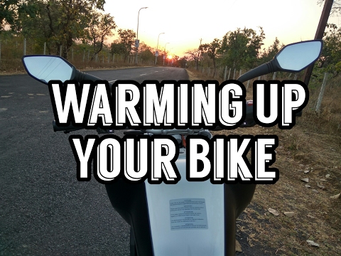 Warming Up Your Bike - Why and How