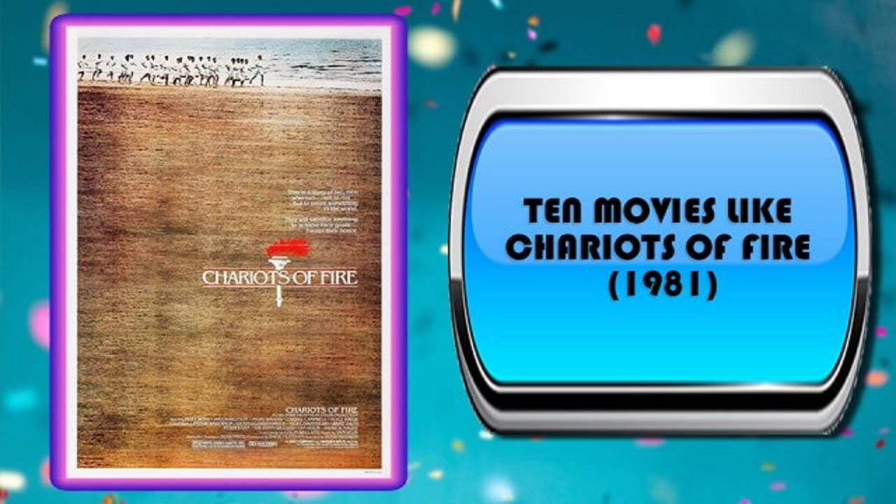 10 Movies Like Chariots of Fire – Movies You May Also Enjoy - YouTube