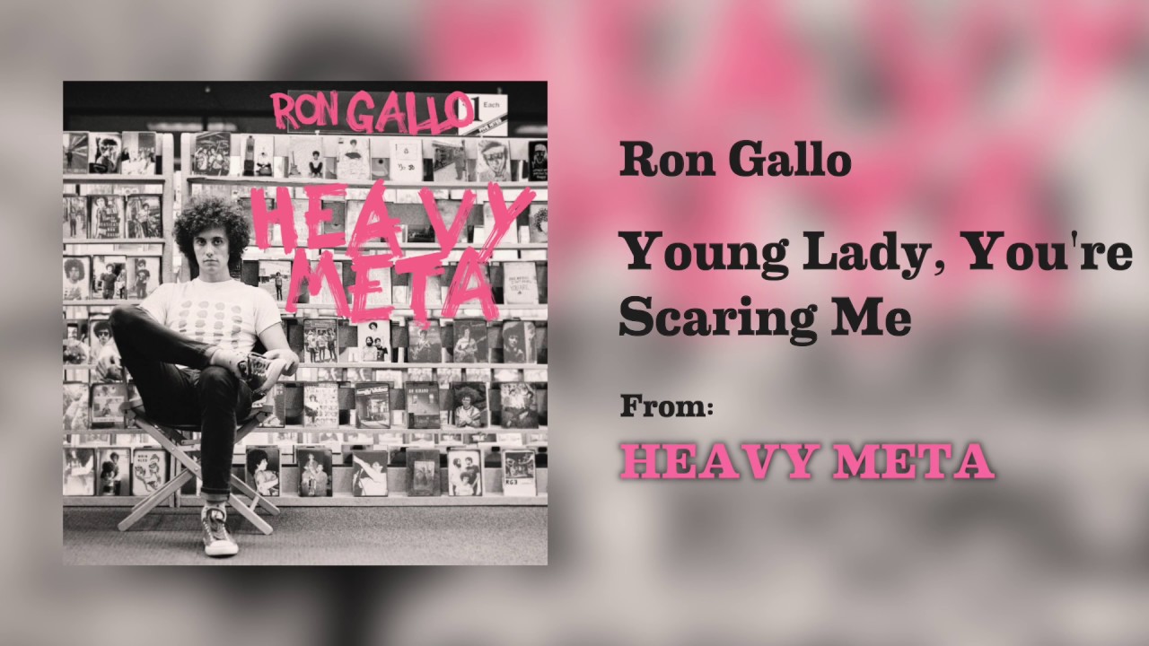 Ron Gallo "Young Lady You're Scaring Me" [Audio Only] YouTube