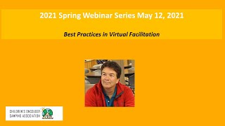 Jim Cain - Best Practices in Virtual Facilitation