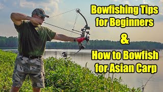 Bowfishing for Beginners – Bowfishing for Asian Carp