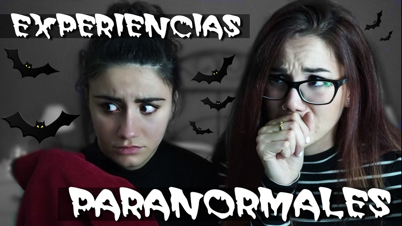 NUESTRAS EXPERIENCIAS PARANORMALES | Carla Laubalo