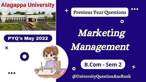 B Com 1st Year 2022 || Marketing Management || Question Paper || Alagappa University || May 2022