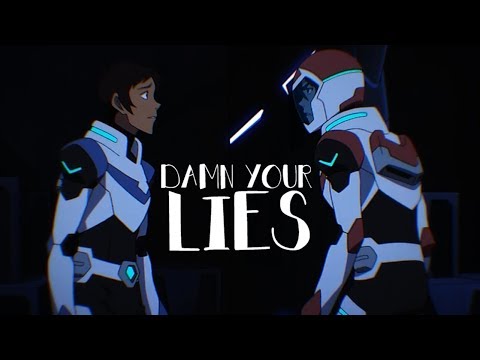dAMN YOUR LIES | voltron season 7 (Klance & Shadam)
