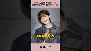 J-Hope Opens Up About His Emotions &amp; Solo Journey #shorts #shortsfeed